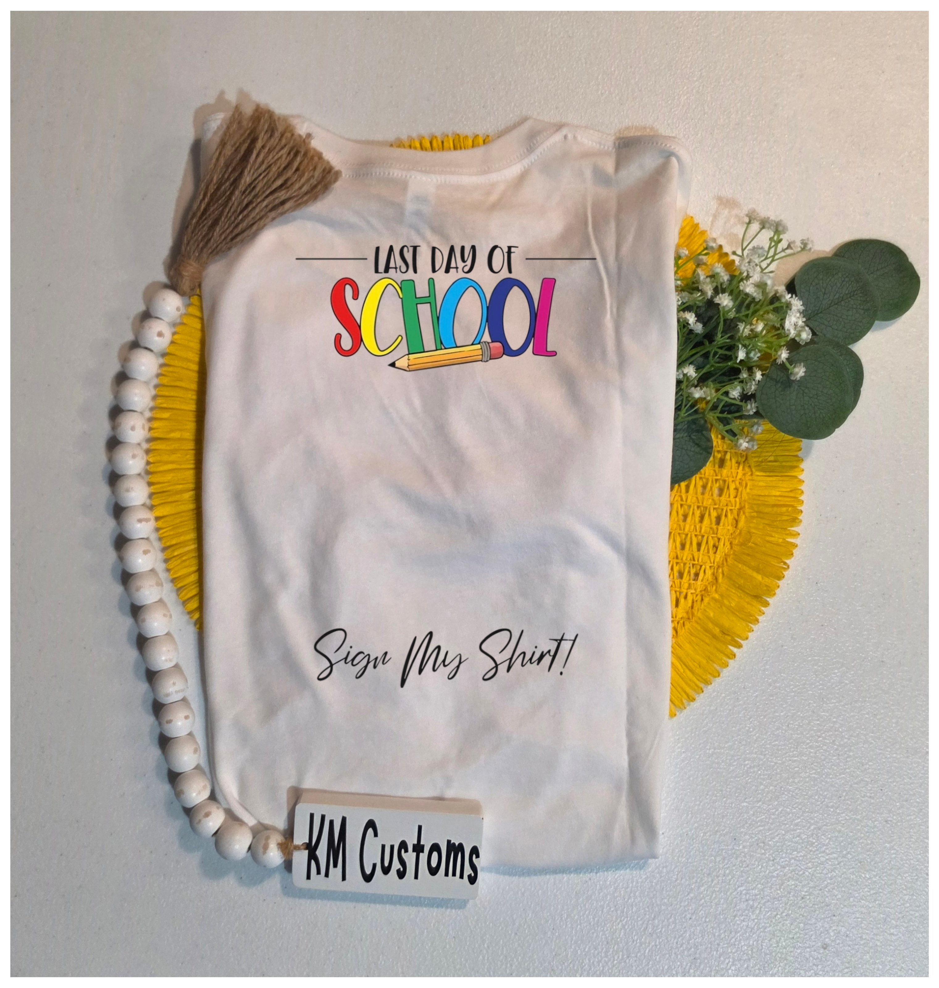 Official Last Day of School Autograph Shirt | 2025-2026 Year-End Keepsake