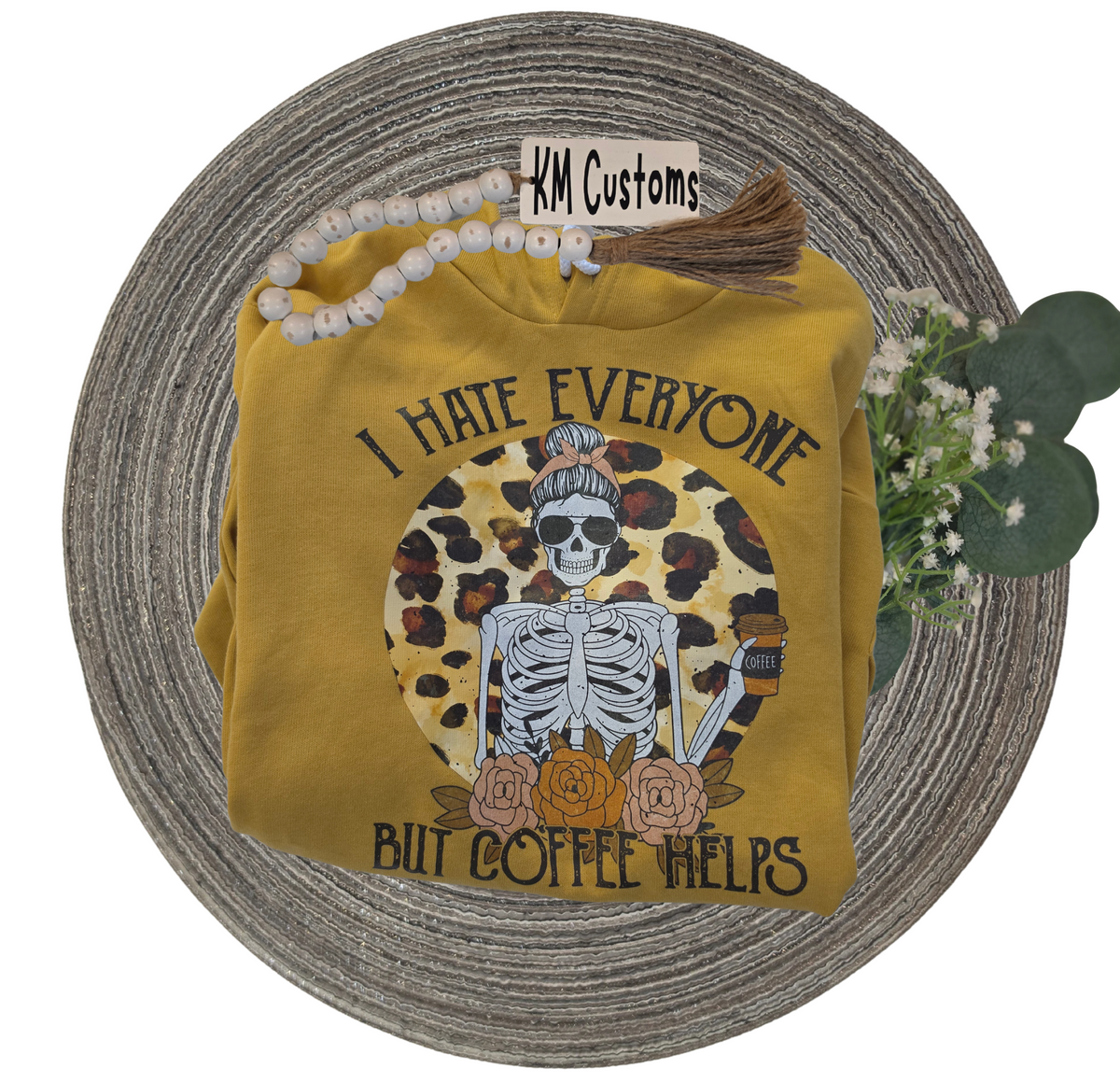 I Hate Everyone But Coffee Helps Skeleton Hoodie