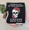 Tired of the BS – Floral Skull Custom Graphic Tee
