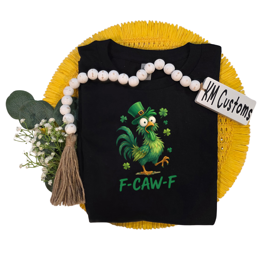 St. Patrick's Day F-CAW-F T-Shirt